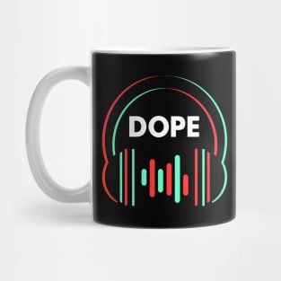 Dope headphones music lover Mug